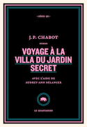 Voyage à la villa du jardin secret